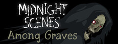 Midnight Scenes: Among Graves