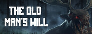 The Old Man’s Will