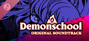 Demonschool Original Soundtrack