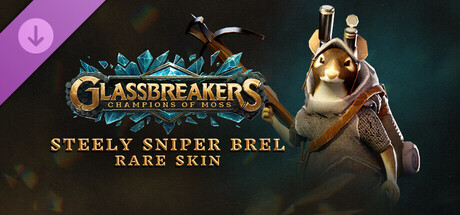 Glassbreakers - Rare Steely Sniper Brel Skin banner image
