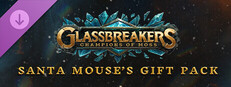 Glassbreakers - Santa Mouse's Gift Pack Banner