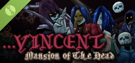 Купить ключ дешево ...Vincent. Mansion of The Dead Demo