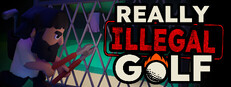 Really Illegal Golf