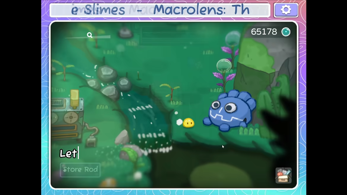 Macrolens: The Slimes video 4
