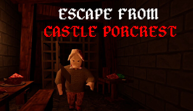 Escape from Castle Porcrest