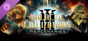 Galactic Civilizations III - Mercenaries Expansion Pack