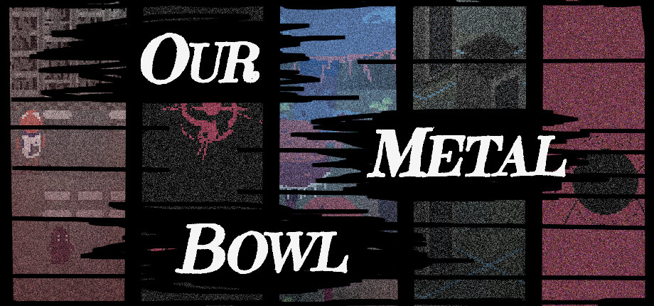 Our Metal Bowl header image