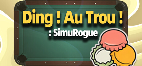 Ding ! Au Trou ! : SimuRogue