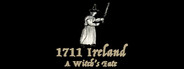 1711 Ireland: A Witch's Fate