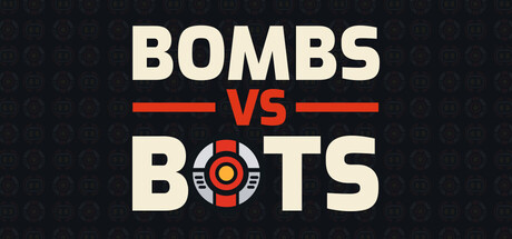 Bombs vs Bots cover