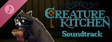 Creature Kitchen Soundtrack