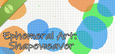 Ephemeral Art: Shapeweaver (Demo)