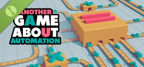 Another Game About Automation Demo