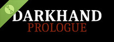 DARKHAND PROLOGUE