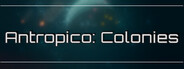 Antropico: Colonies