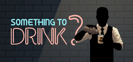 Something to Drink?