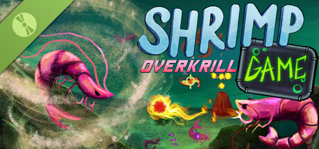 SHRIMP GAME: OVERKRILL Demo