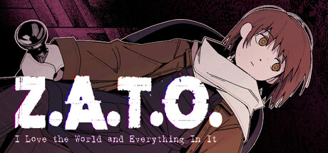 Steam header art for Z.A.T.O. // I Love the World and Everything In It
