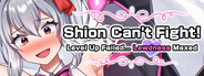 Shion Can't Fight! Level Up Failed... Lewdness Maxed