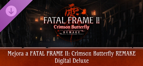 Mejora a FATAL FRAME II: Crimson Butterfly REMAKE Digital Deluxe