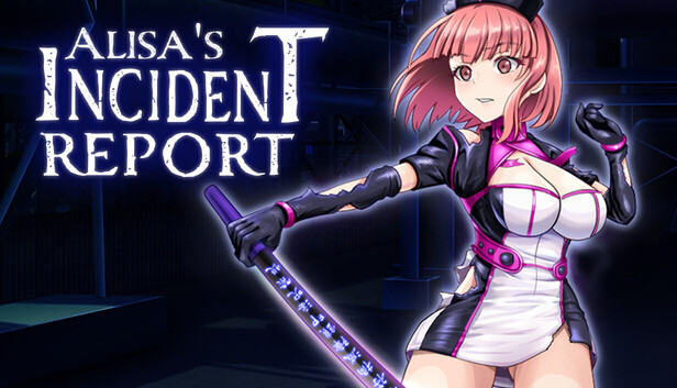 Alisa’s  Incident Report