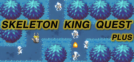 Skeleton King Quest Plus