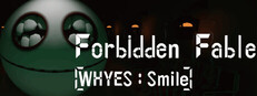 Forbidden Fable: [WHYES: Smile] game capsule image