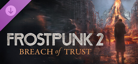 Frostpunk 2: Breach of Trust