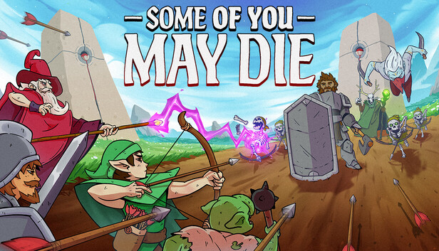 Some of You May Die