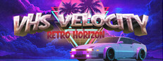VHS Velocity Retro Horizon