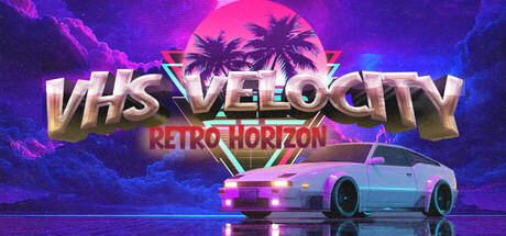 VHS Velocity Retro Horizon
