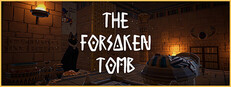 The Forsaken Tomb
