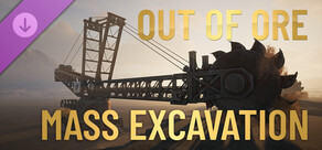 Out Of Ore - Mass Excavation