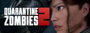 Quarantine Zombies 2: Day Zero