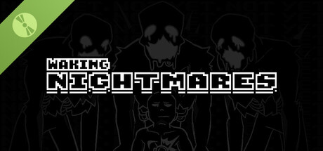 Waking Nightmares Demo