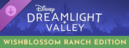 DLC: Disney Dreamlight Valley — Wishblossom Ranch Edition