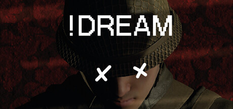 !Dream