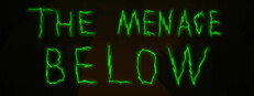 The Menace Below