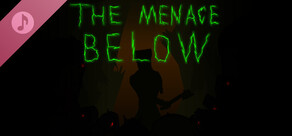 The Menace Below Soundtrack