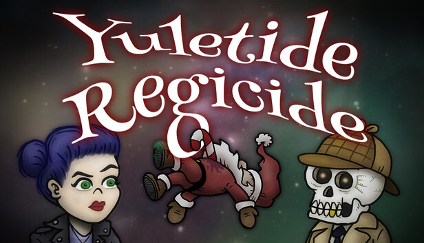 Yuletide Regicide
