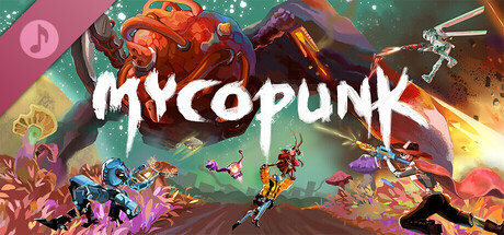 Mycopunk Soundtrack banner image