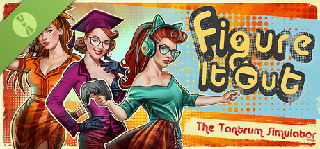 Figure It Out: The Tantrum Simulator Demo