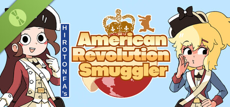 HIROTONFA’s American Revolution Smuggler Demo