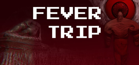 Fever Trip