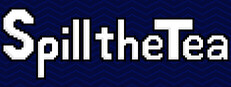 Spill The Tea