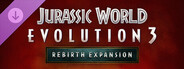 DLC: Jurassic World Evolution 3: Rebirth Expansion