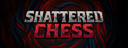 Shattered Chess