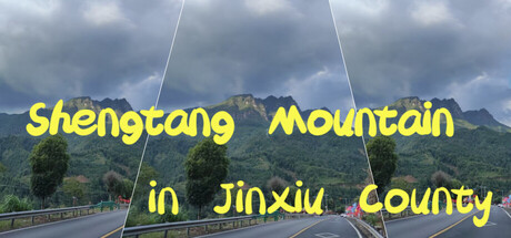 Shengtang Mountain in Jinxiu County game header image