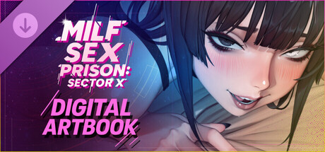 MILF Sex Prison: Sector X - Digital Artbook