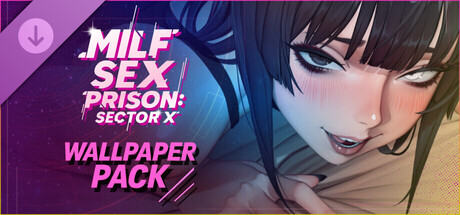 MILF Sex Prison: Sector X - Wallpapers Pack banner image